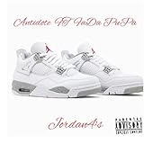  Jordan 4\'s [Explicit]