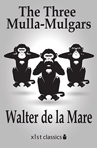 Télécharger The Three Mulla-Mulgars (Xist Classics) (English Edition) Livre eBook France