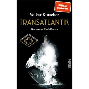 Transatlantik (Die Gereon-Rath-Romane 9): Der neunte Rath-Roman | Vom Autor der Romanvorlage zu Babylon Berlin Gebundene Ausgabe – 27. Oktober 2022