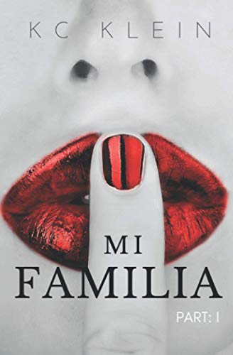 Mi Familia: Part 1 (MARRIED TO THE MOB)