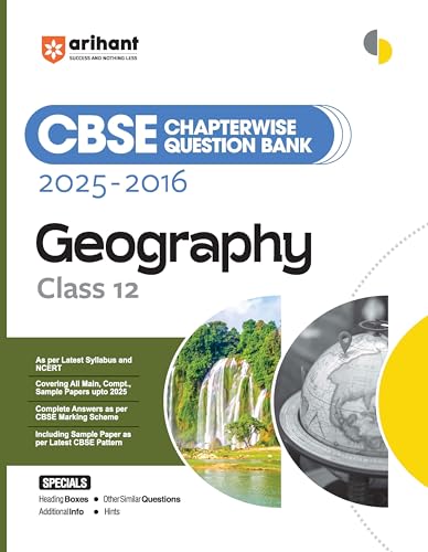 Image of Arihant CBSE Chapterwise Question Bank 2025-2016 for Class 12 Geography | Syllabus | Includes Solved Papers, Sample Papers, and CBSE Marking Scheme