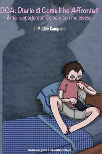 DCA Diario di Come li ho Affrontati: Il mio rapporto con il cibo e con me stesso