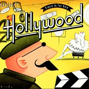 Over the Rainbow Capitol Sings Hollywood