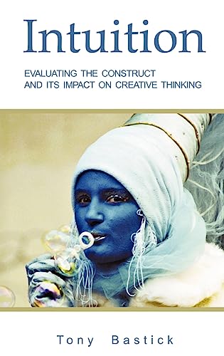 Intuition: Evaluating the construct and its impact on creative thinking view 2