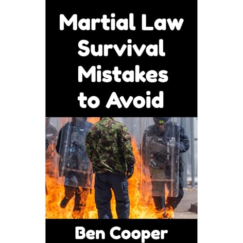 Martial Law Survival Mistakes to Avoid! Audiolibro Por Ben Cooper arte de portada