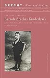  Bertolt Brechts Kinderlyrik: Hintergründe, Analysen und fachdidaktische Perspektiven (Brecht – Werk und Kontext / Eine Schriftenreihe der ... Herausgegeben von Jürgen Hillesheim)