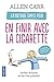 La méthode simple pour en finir avec la cigarette: Arrêter de fumer en fait c'est facile ! immagine