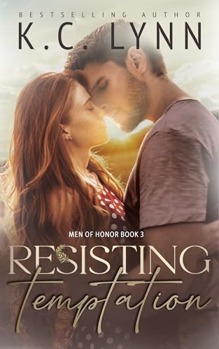 Resisting Temptation: A Second Chance Military Romance (Men of Honor Book 3)