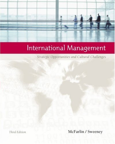 International Management: Strategic Opportunities and Cultural Challenges