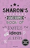 Sharon's Awesome Book Of Notes, Lists & Ideas: Featuring brain exercises!