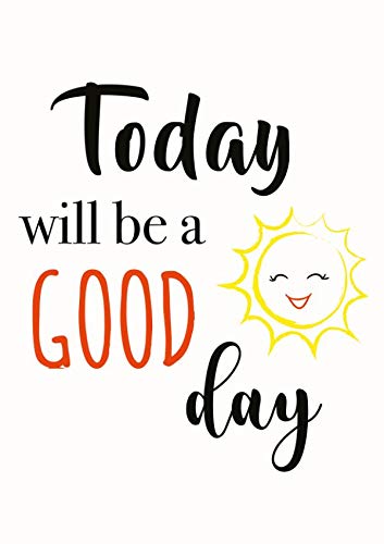 Poster en métal decoration murale Today Will Be a Good Day A4 plaque métallique salon