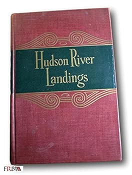 Rare 1933 Hudson River Landings by Paul Wilstach