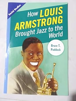 Paperback Social Studies 2013 Leveled Reader Grade 5 Chapter 13 On-Level: Louis Armstrong Jazz Man Book