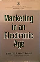 Marketing in an Electronic Age (Research Colloquium / Harvard Business School) 0875841597 Book Cover