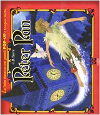 Peter Pan. Libro pop-up. Ediz. illustrata