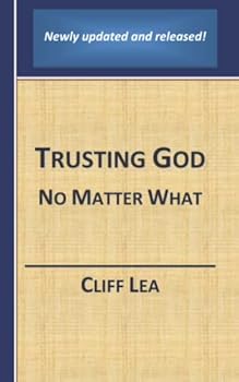 Paperback Trusting God No Matter What Book