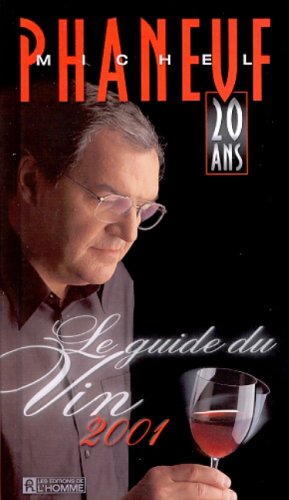 Guide du vin 2001 Phaneuf, Michel