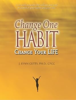 Paperback Change One Habit, Change Your Life Book