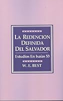 La Redencion Definida Del Salvador : Estudios En Isaias 53 B07D63D1NS Book Cover