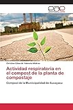  Actividad respiratoria en el compost de la planta de compostaje: Compost de la Muniicipalidad de Aucayacu