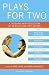Plays for Two: A Dazzling New Collection of 28 Plays for Two Actors