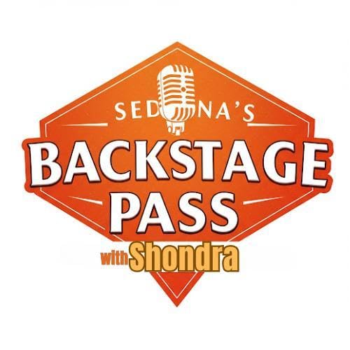 Sedona's Backstage Pass - Episode Thirty Eight