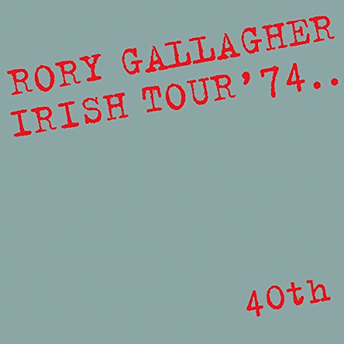 Irish Tour 74 (40th Anniversary Deluxe Edition) - Rory Gallagher (CD)
