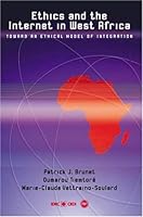 Ethics and the Internet in West Africa: Toward an Ethical Model of Integration 1592211631 Book Cover