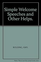 Simple Welcome Speeches and Other Helps. B000UDAIBI Book Cover