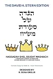 Haggadah Shel Seudat Mashiach - The David H. Stern Edition: A Messianic Jewish Celebration of King Messiah to Conclude Pesach