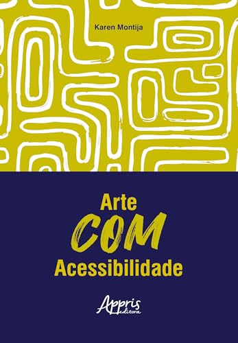 Arte com acessibilidade:
