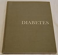 DIABETES A SCOPE MONOGRAPH ON THE NATURE, DIAGNOSIS AND TREATMENT OF DIABETES MELLITUS,by the Upjohn Co.,1963 hardcover B001BRA5QK Book Cover