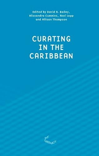 Curating In The Caribbean
