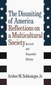 Hardcover Disuniting of America: Reflections on a Multicultural Society. Rev Ed Book