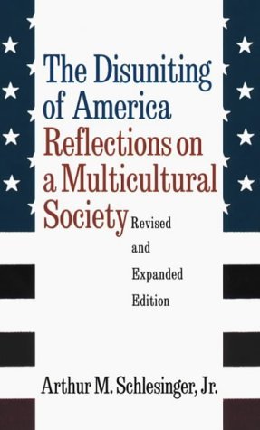 The Disuniting of America - Reflections on a Mu... B00CLHFRBC Book Cover