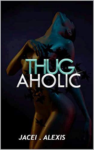 ThugAholic (English Edition)