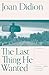 The Last Thing He Wanted (Vintage International)