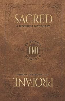 Hardcover SACRED AND PROFANE: A DIFFERENT DICTIONARY - 101 IMPORTANT WORDS Book