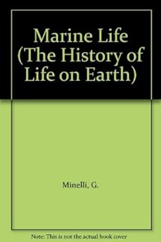 Hardcover Marine Life (The History of Life on Earth) Book