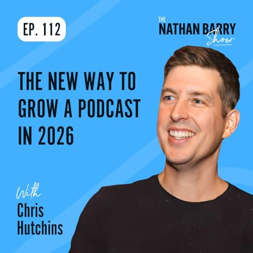 The New Way To Grow a Podcast in 2026 | 112