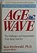 Age Wave: The Challenges and Opportunities of an Aging America