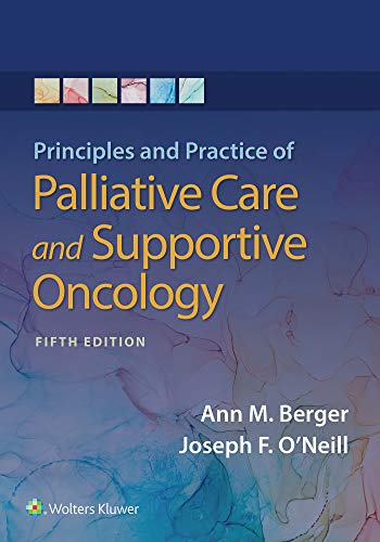 Principles and Practice of Palliative Care and Support Oncology Principles and Practice of Palliative Care and Support Oncology
