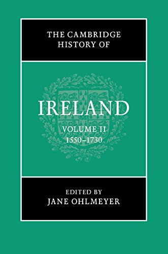 The Cambridge History of Ireland: Volume 2, 1550–1730