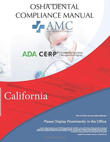 OSHA Dental Compliance Manual: California