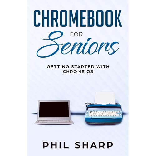 Chromebook for Seniors Audiolibro Por Phil Sharp arte de portada