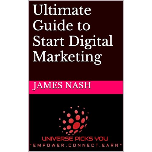 Ultimate Guide to Start Digital Marketing by James Nash episode artwork
