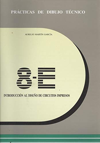 Portada de Pract.dibujo tecnico 8-e /int.diseÑo circuitos impresos