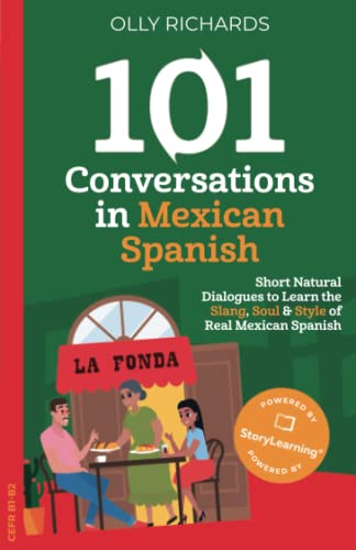 101 Conversations in Mexican Spanish