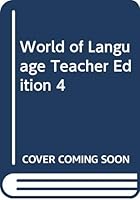 World of Language, Teacher Edition 4 0382106733 Book Cover
