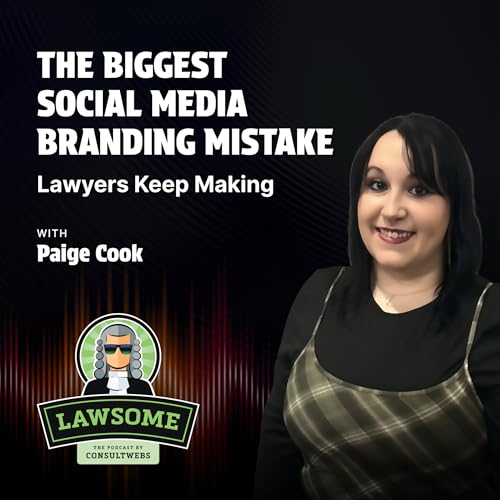 The Biggest Social Media Branding Mistake Lawyers Keep Making Podcast Por arte de portada